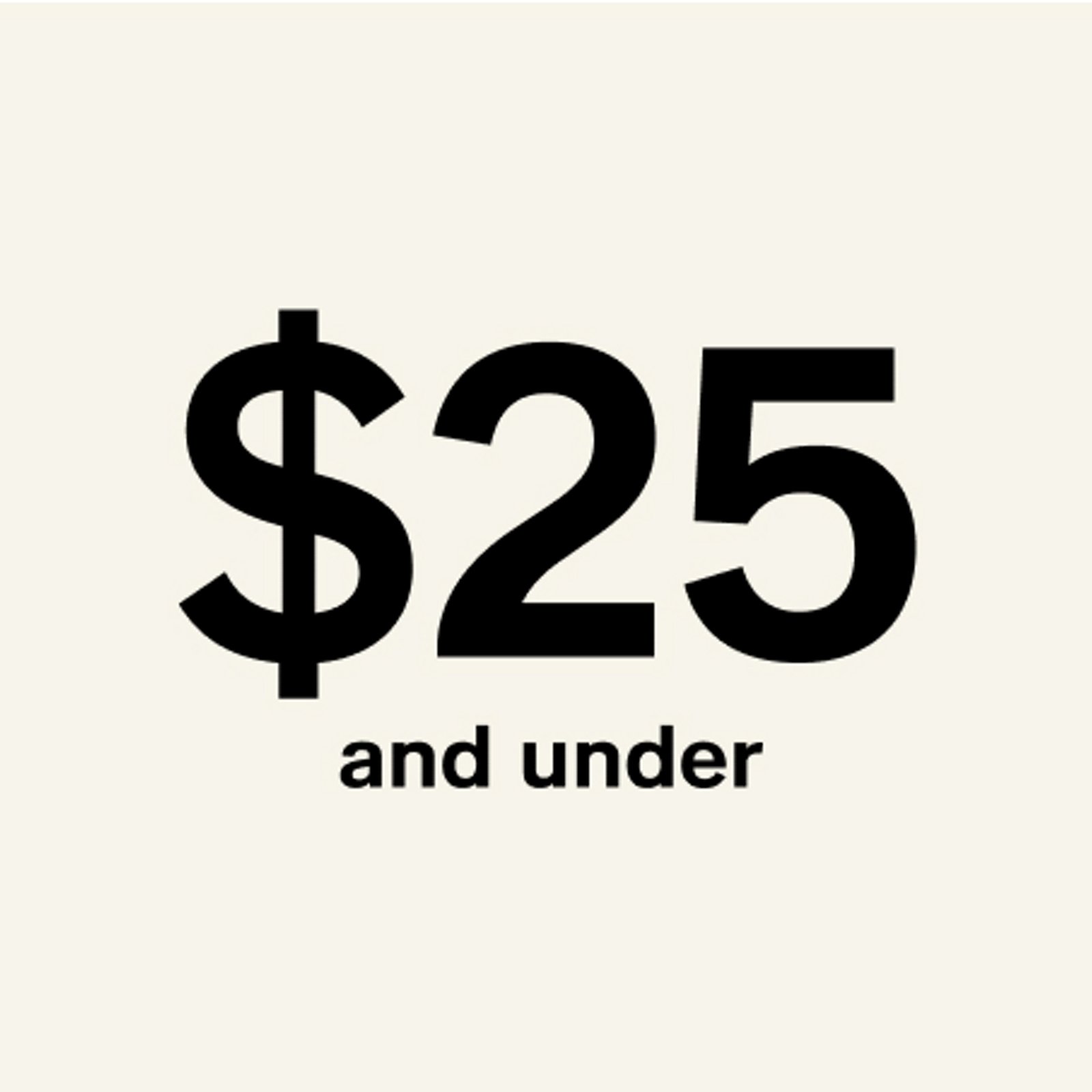 Under $25